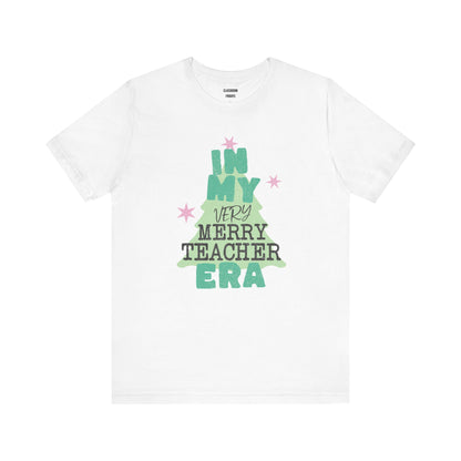 "In My Very Merry Teacher Era" Christmas Teacher T-shirt