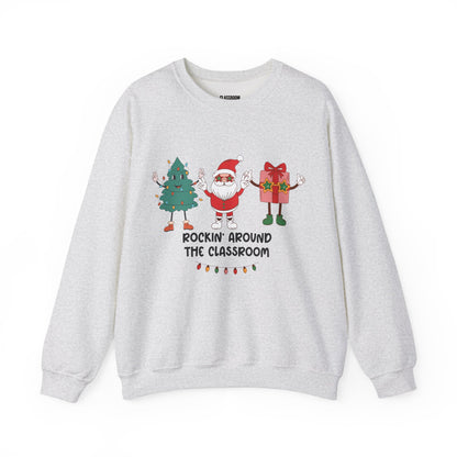 "Rockin' Around The Classroom" Christmas Teacher Sweatshirt