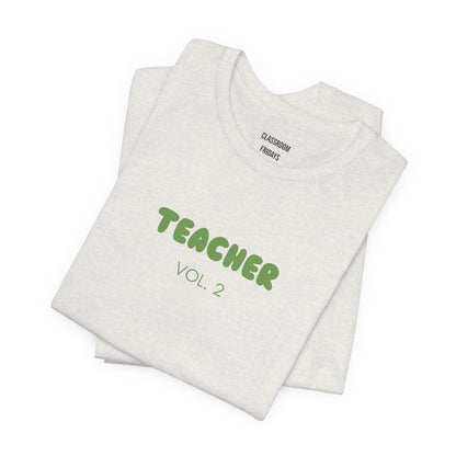 "Hunter Bubble" Teacher Tee