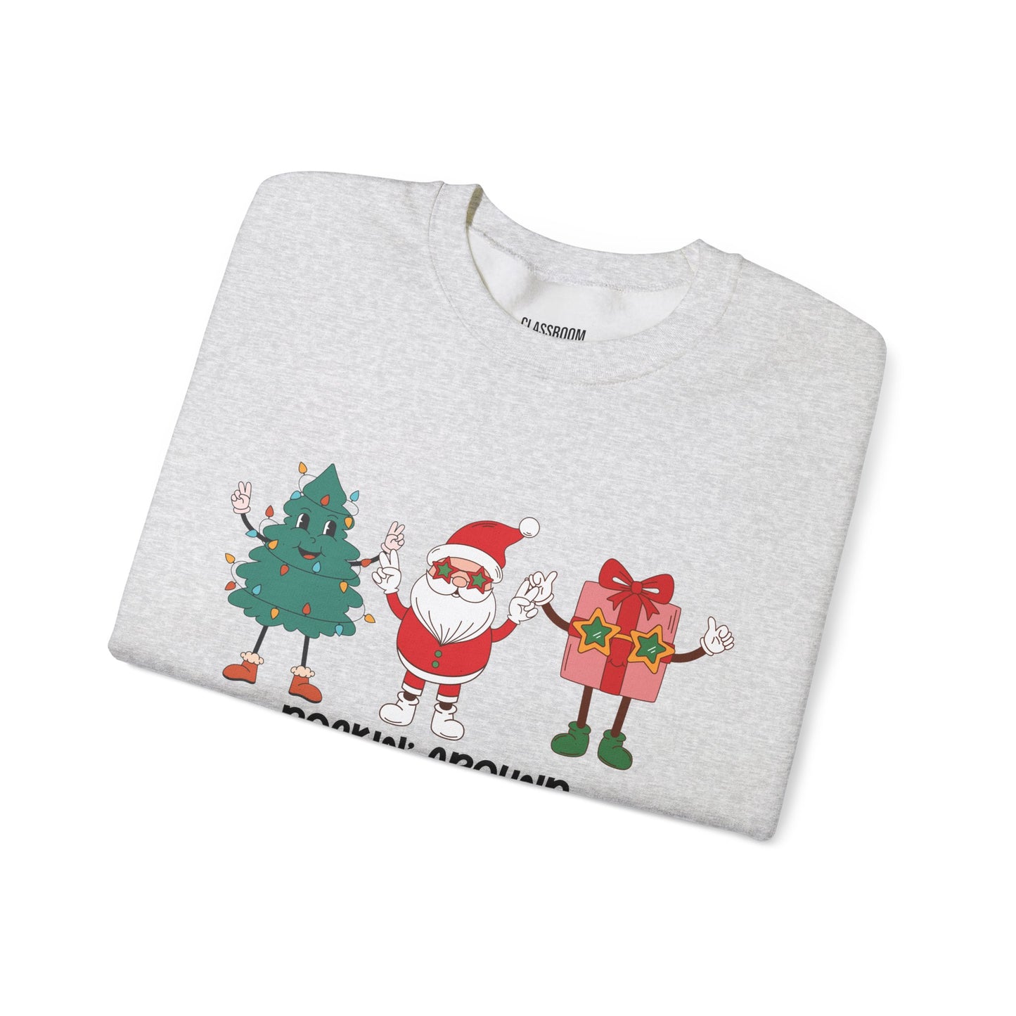 "Rockin' Around The Classroom" Christmas Teacher Sweatshirt