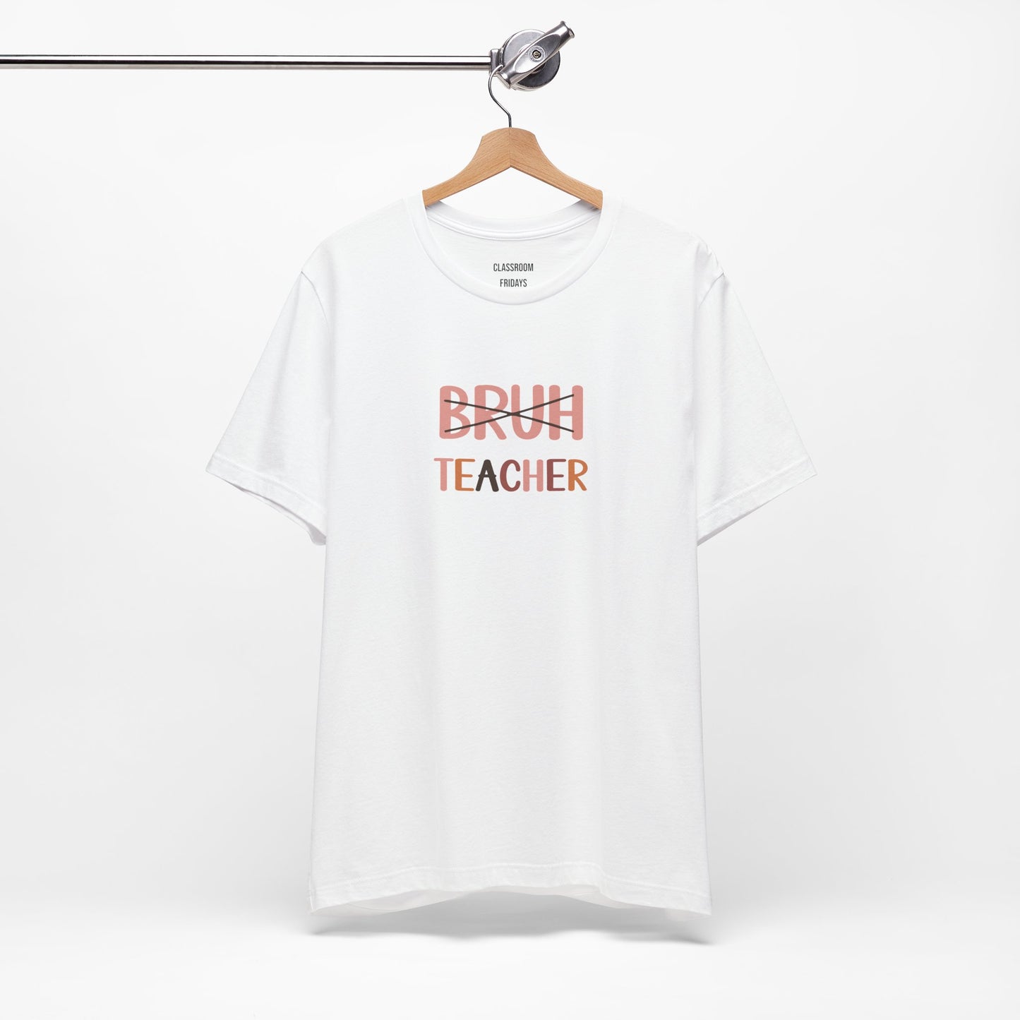 "BRUH" Teacher Tee