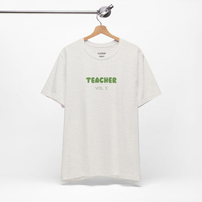 "Hunter Bubble" Teacher Tee