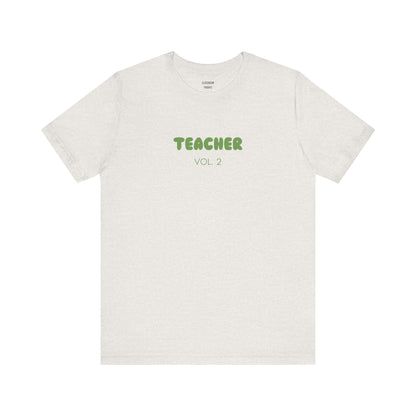 "Hunter Bubble" Teacher Tee