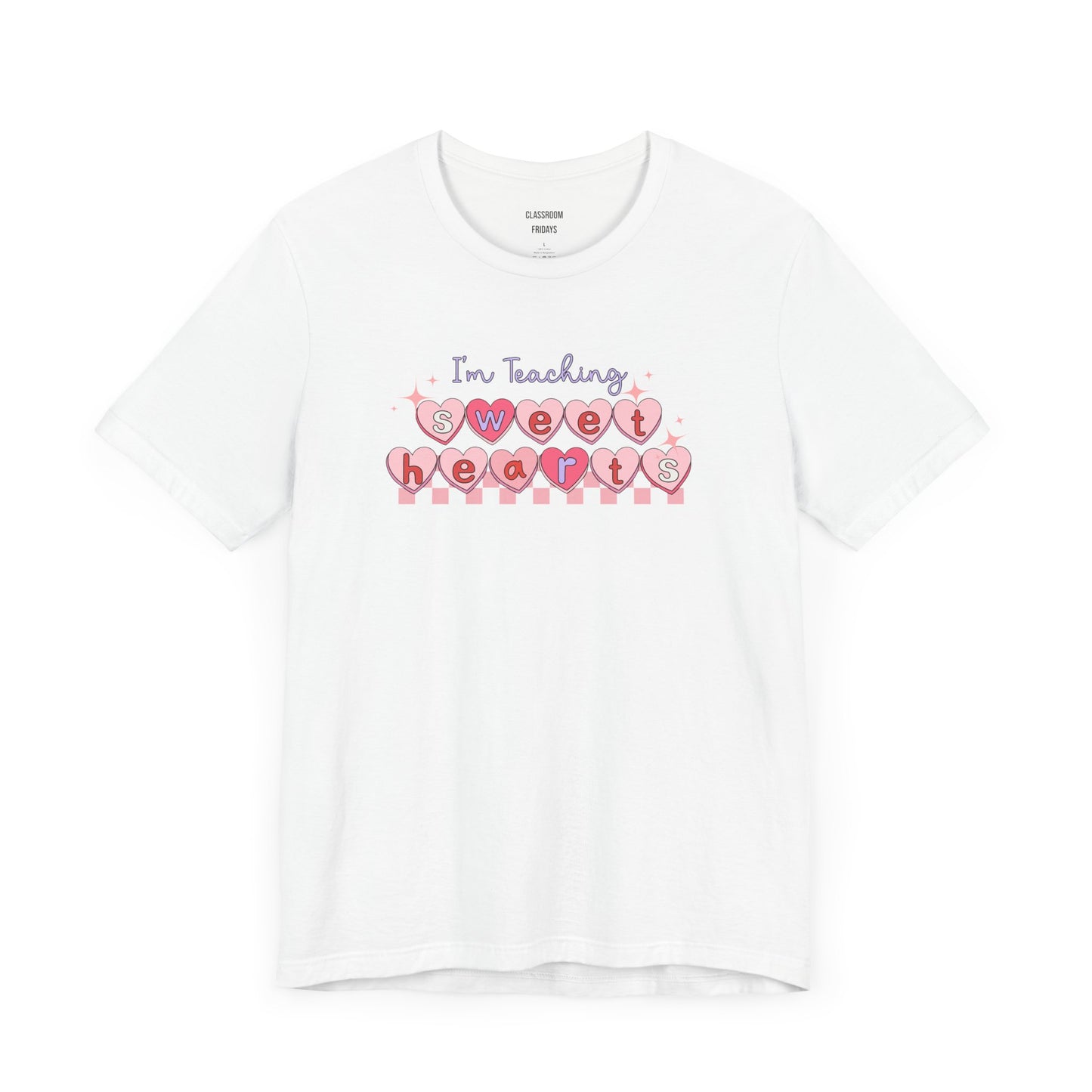 "Teaching Sweethearts" Teacher Tee