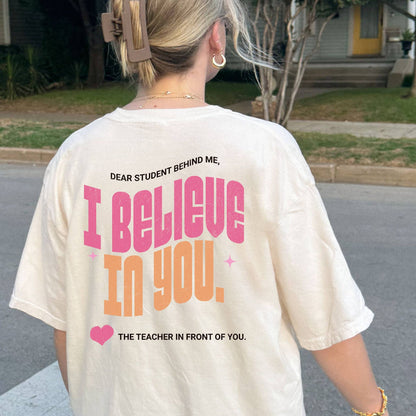 " I Believe In You" Vintage Teacher Tee