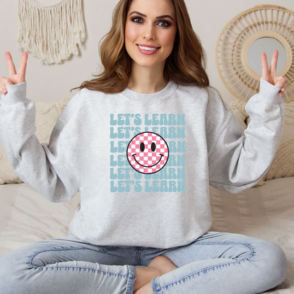 "Let's Learn Checkered Smiley Face" Teacher Sweatshirt