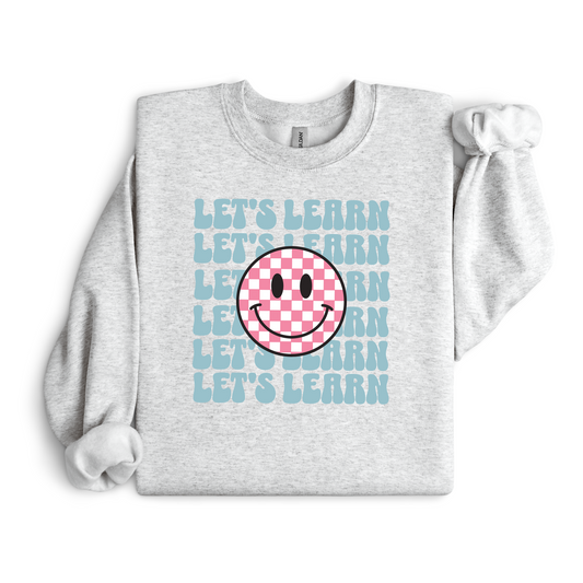 "Let's Learn Checkered Smiley Face" Teacher Sweatshirt