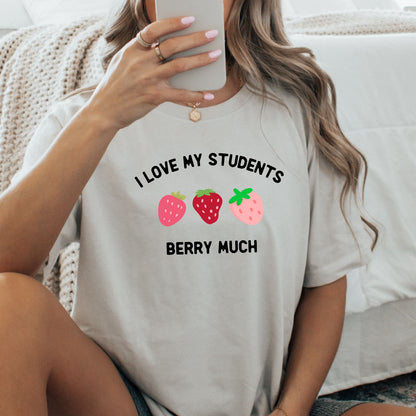 "Berry Much" Teacher Tee