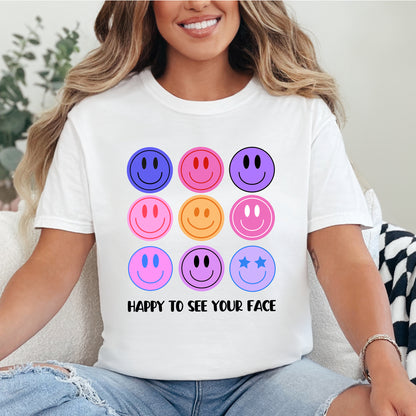 "Happy To See Your Face" Teacher Tee