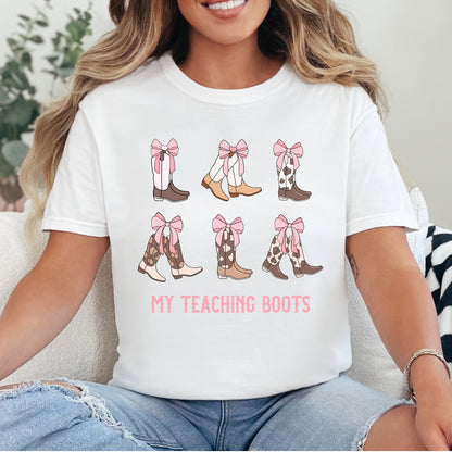 "My Teaching Boots" Teacher Tee