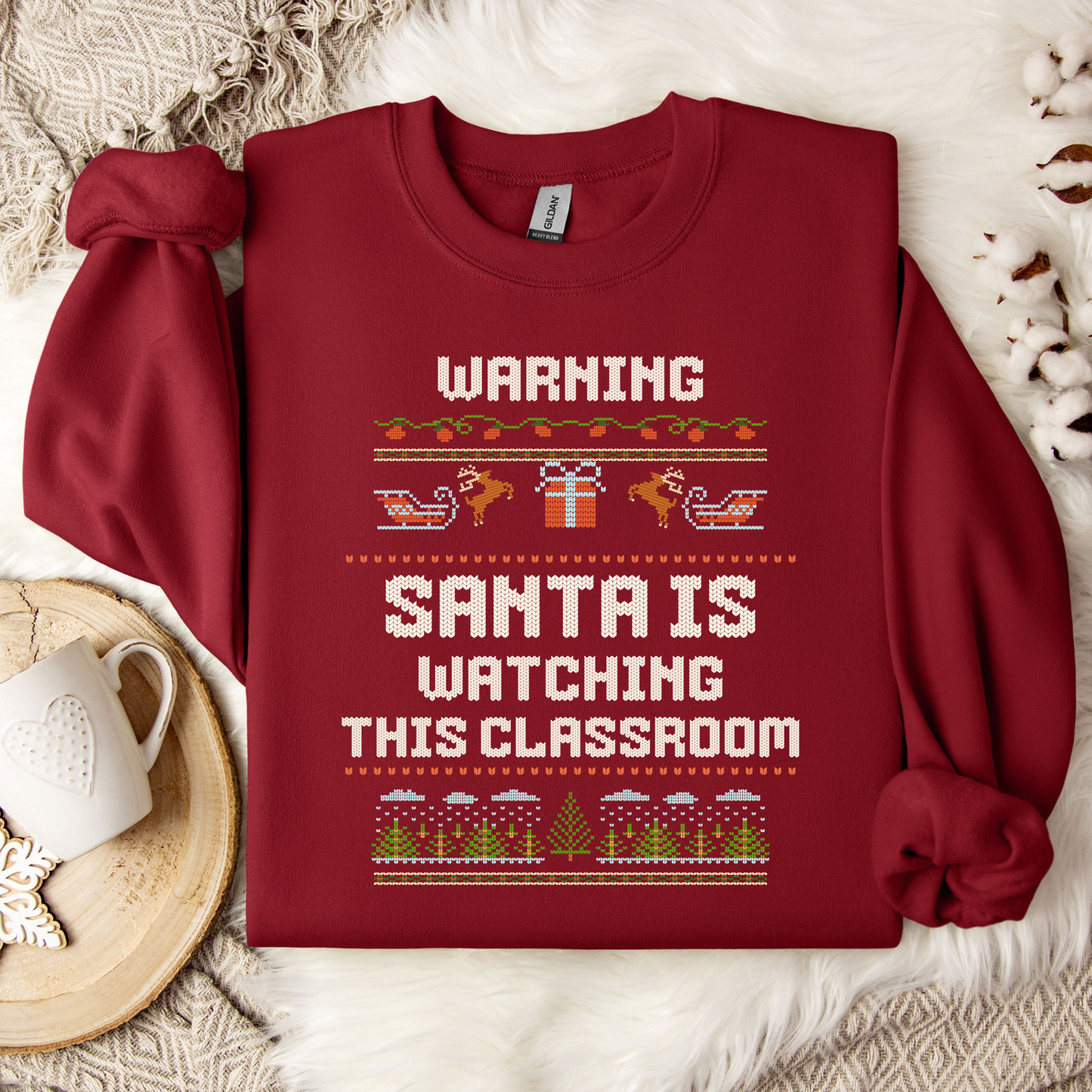 "Warning! Santa Is Watching This Classroom" Christmas Teacher Sweatshirt