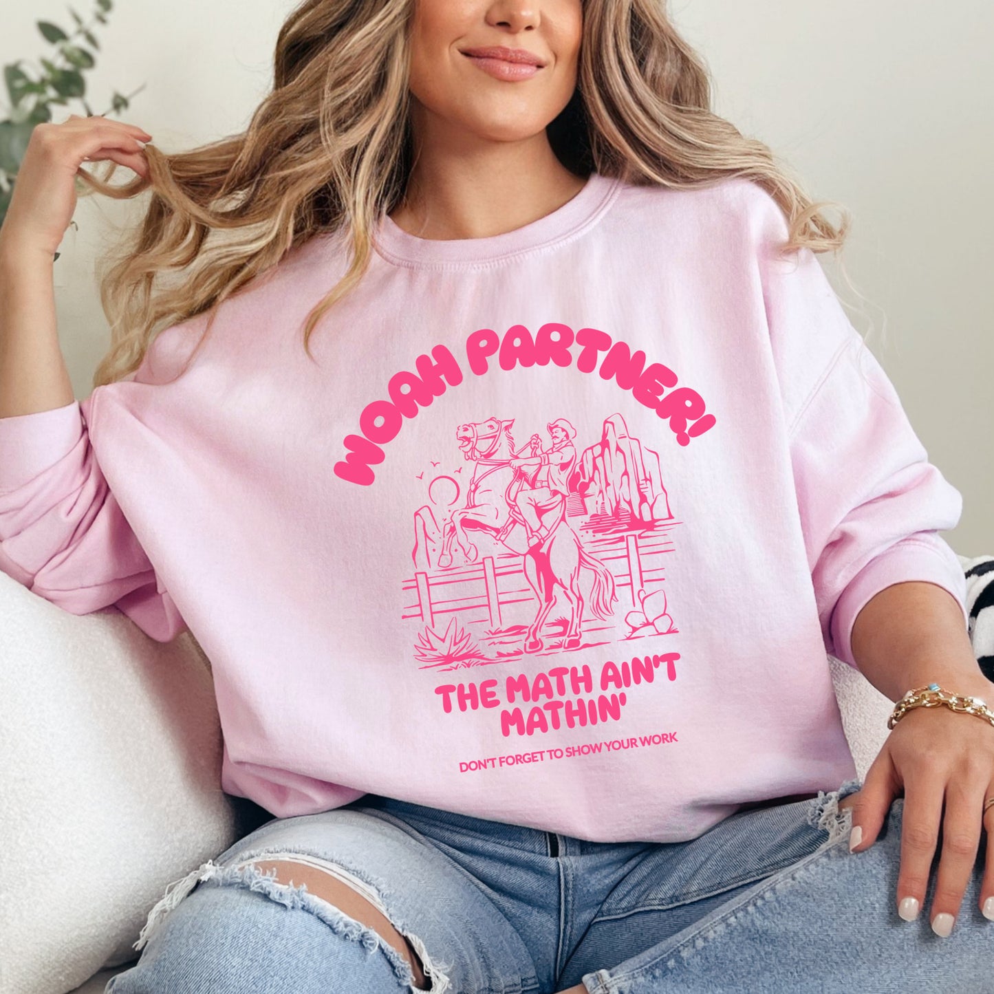 "WOAH Partner!" Teacher Sweatshirt